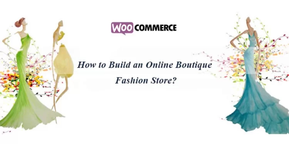 How to Build an Online Boutique Fashion Store 2